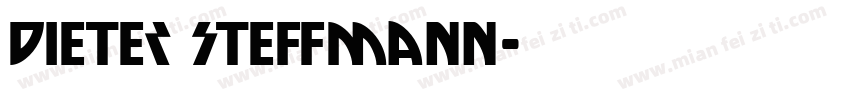 Dieter Steffmann字体转换